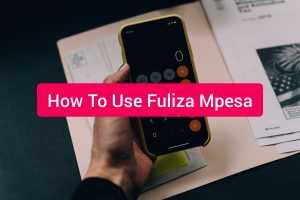 How to use Fuliza Mpesa