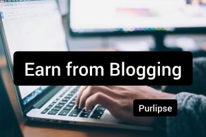 Earn from Blogging in kenya